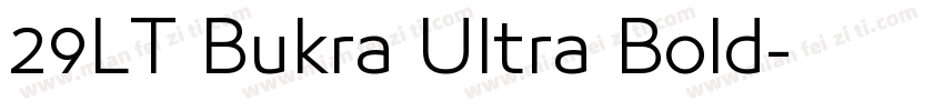29LT Bukra Ultra Bold字体转换
